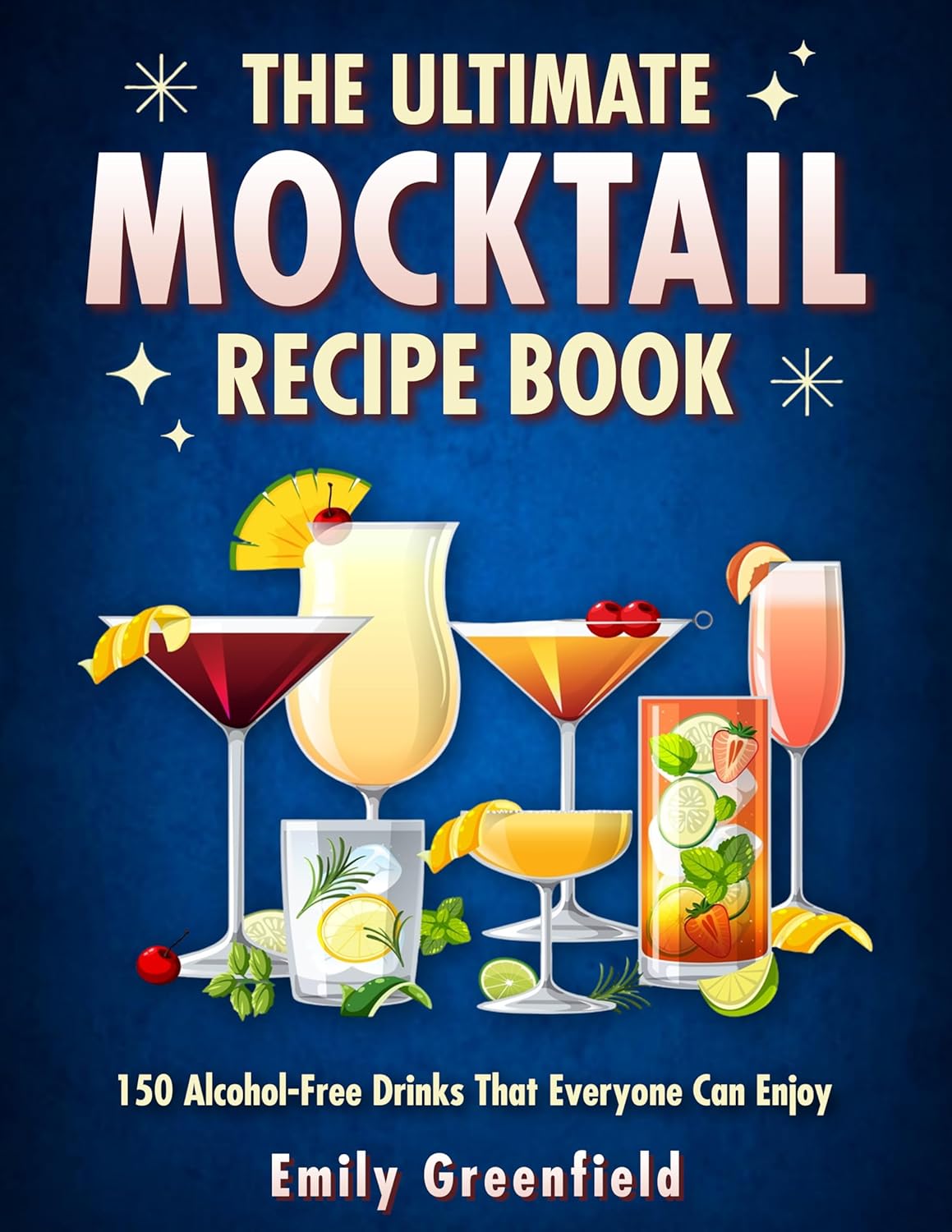 THE ULTIMATE MOCKTAIL RECIPE BOOK