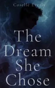 The Dream She Chose
